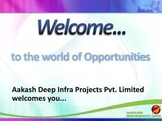 Aakash Deep Infra Projects Pvt. Limited welcomes you...
