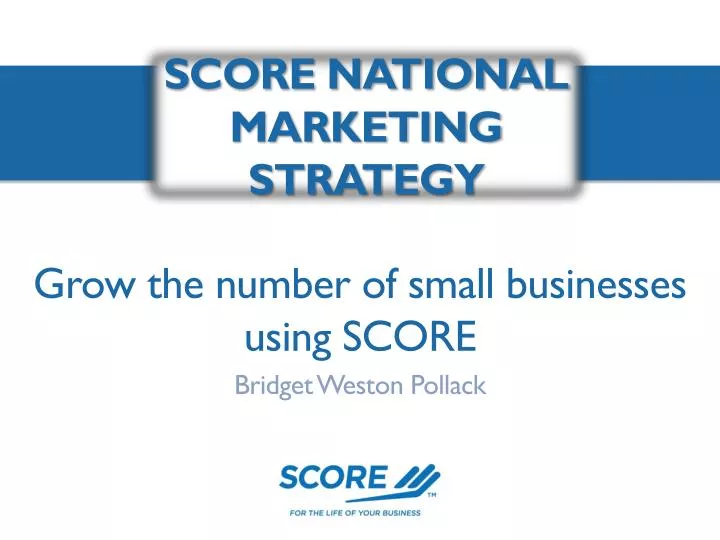 score national marketing strategy