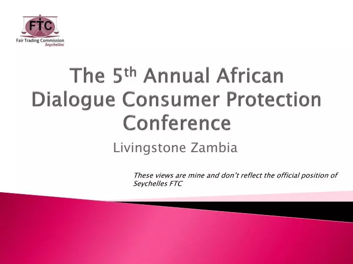 the 5 th annual african dialogue consumer protection conference