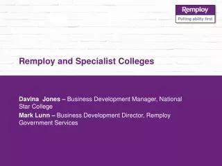 Remploy and Specialist Colleges