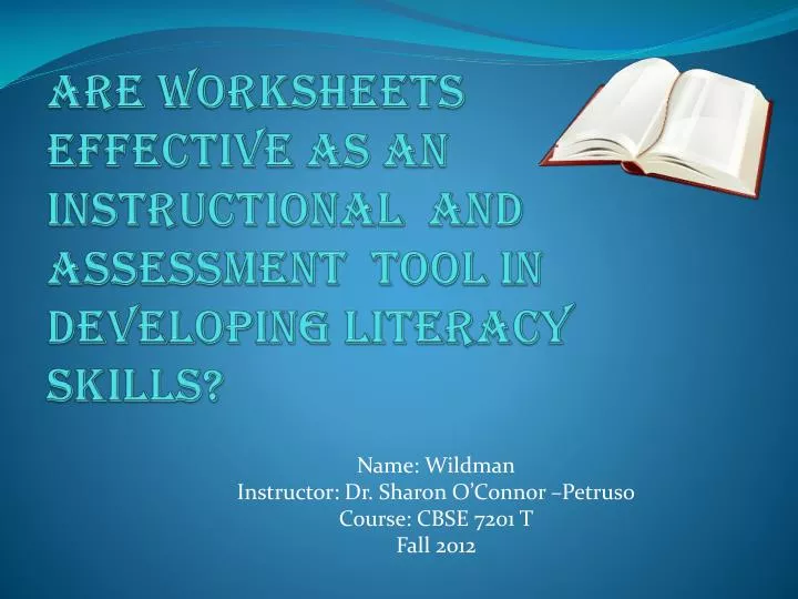 are worksheets effective as an instructional and assessment tool in developing literacy skills