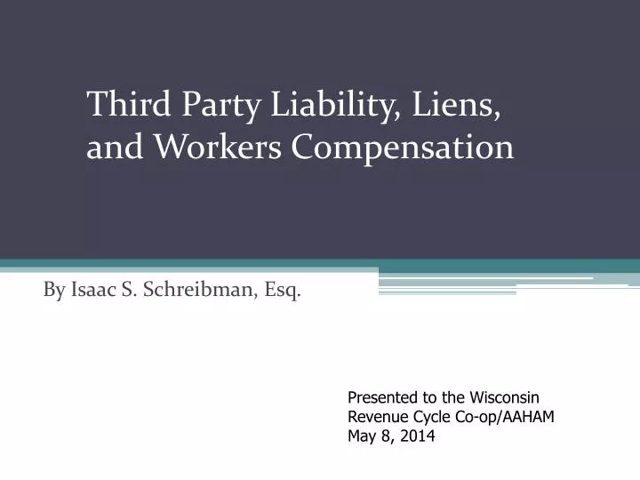 third party liability liens and workers compensation