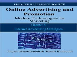 Chapter 8: Internet Advertising Strategies