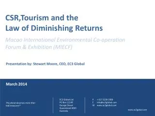 CSR,Tourism and the Law of Diminishing Returns Macao International Environmental Co-operation Forum &amp; Exhibitio