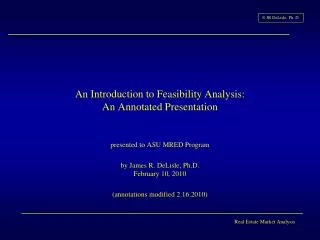 An Introduction to Feasibility Analysis: An Annotated Presentation