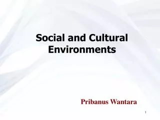 Social and Cultural Environments