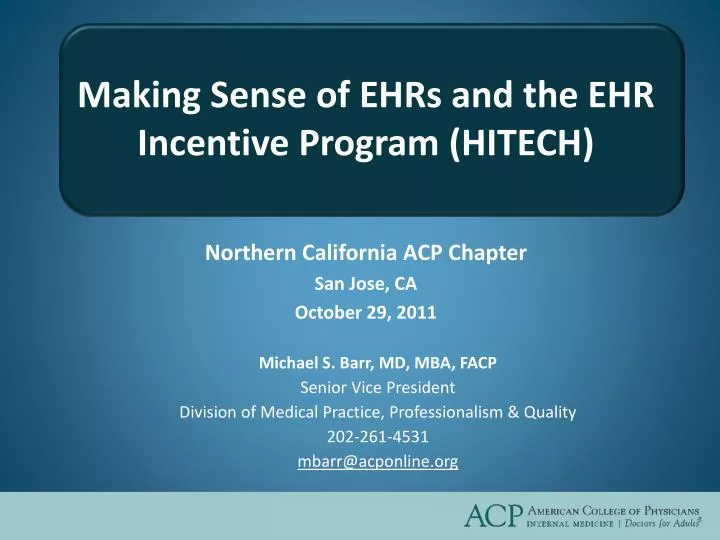 making sense of ehrs and the ehr incentive program hitech