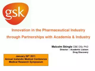 Innovation in the Pharmaceutical Industry through Partnerships with Academia &amp; Industry