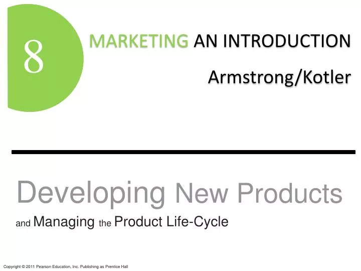 developing new products and managing the product life cycle