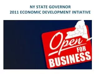 NY STATE GOVERNOR 2011 ECONOMIC DEVELOPMENT INTIATIVE