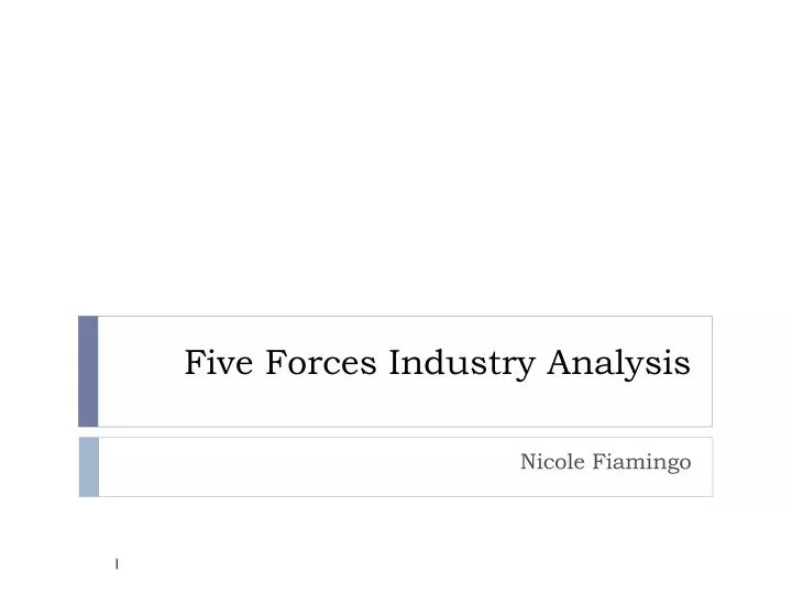 five forces industry analysis