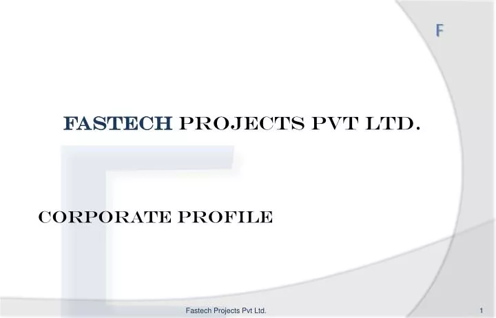 fastech projects pvt ltd corporate profile