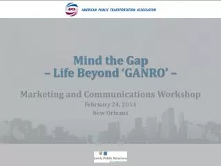 Mind the Gap – Life Beyond ‘GANRO’ –