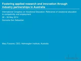 Fostering applied research and innovation through industry partnerships in Australia
