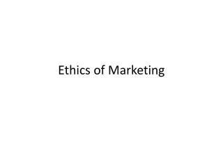 Ethics of Marketing