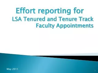 Effort reporting for LSA Tenured and Tenure Track Faculty Appointments