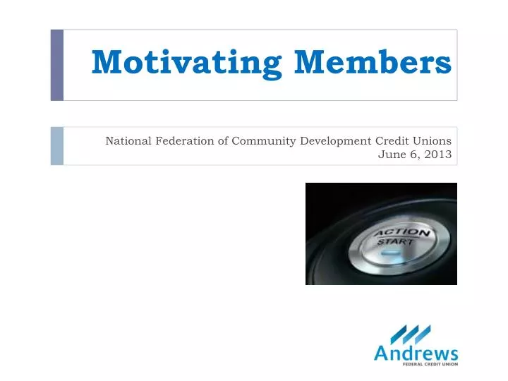 motivating members