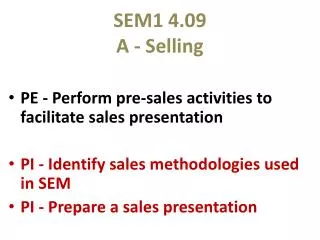 SEM1 4.09 A - Selling