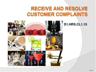 RECEIVE AND RESOLVE CUSTOMER COMPLAINTS