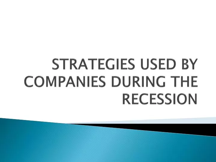 strategies used by companies during the recession