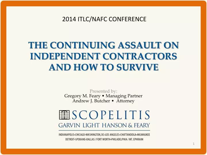 the continuing assault on independent contractors and how to survive