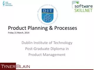 Product Planning &amp; Processes Friday 21 March, 2014