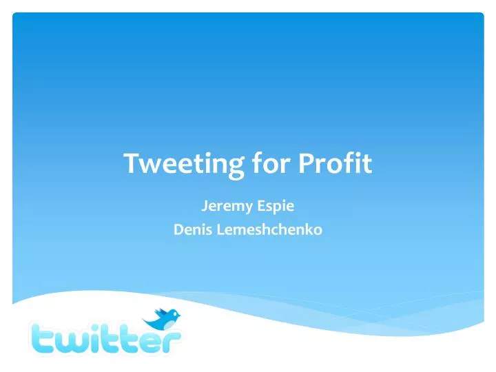 tweeting for profit