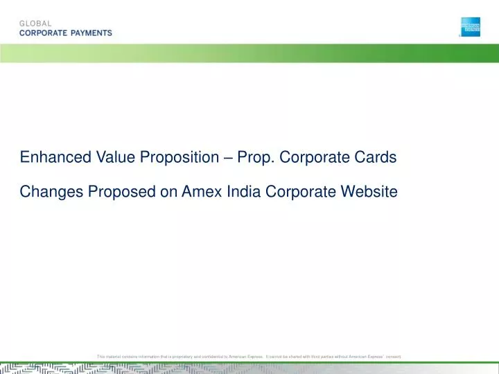 enhanced value proposition prop corporate cards changes proposed on amex india corporate website