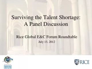Surviving the Talent Shortage: A Panel Discussion