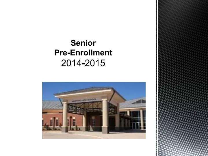 senior pre enrollment 2014 2015