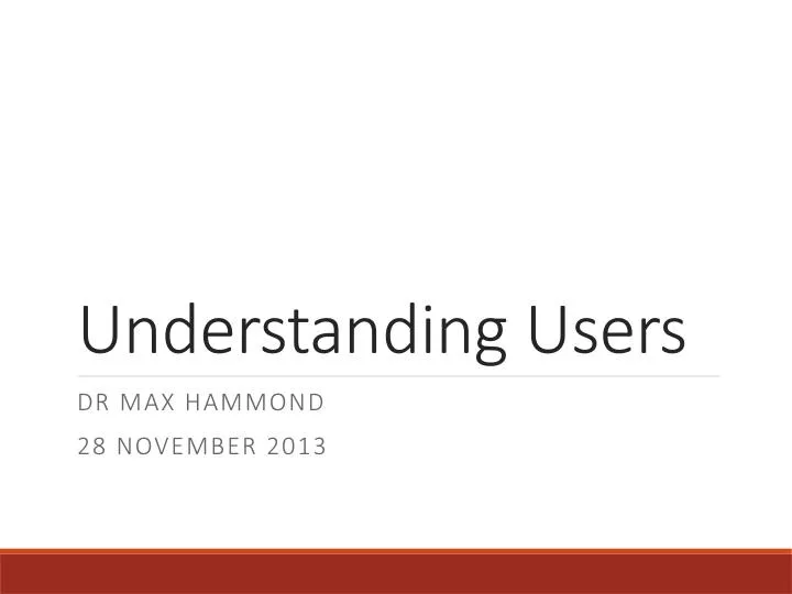 understanding users