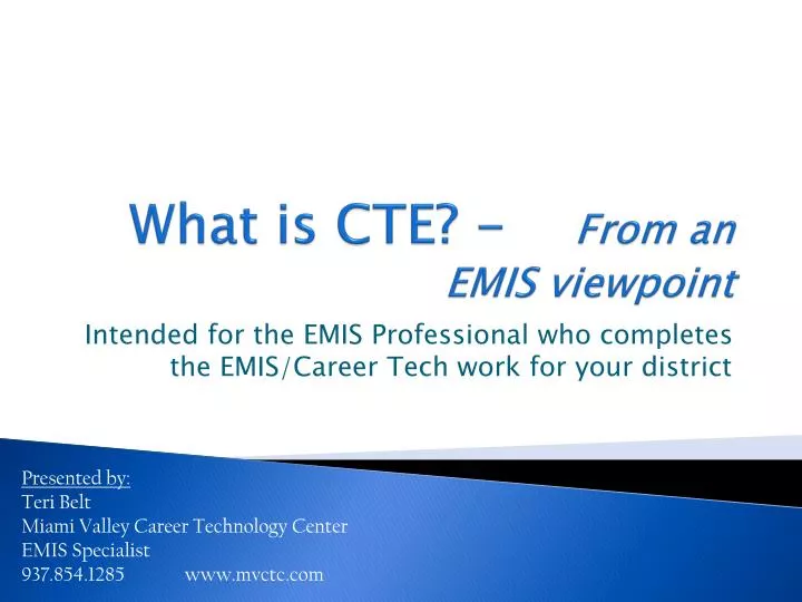 what is cte from an emis viewpoint