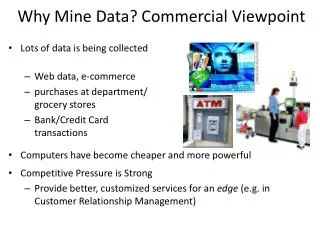 why mine data commercial viewpoint