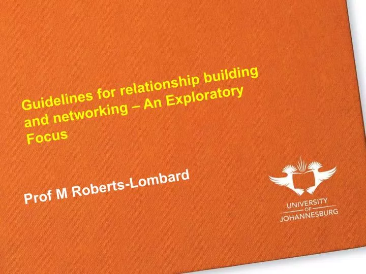 guidelines for relationship building and networking an exploratory focus