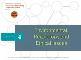 Environmental, Regulatory, and Ethical Issues