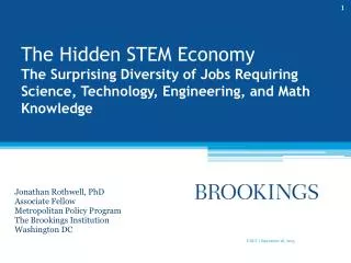 The Hidden STEM Economy The Surprising Diversity of Jobs Requiring Science, Technology, Engineering, and Math Knowledg