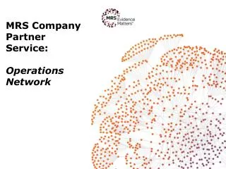 MRS Company Partner Service : Operations Network