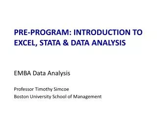 Pre-program: introduction to Excel, STATA &amp; DATA ANALYSIS