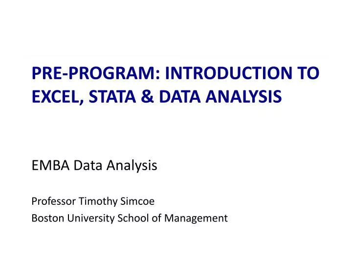 pre program introduction to excel stata data analysis