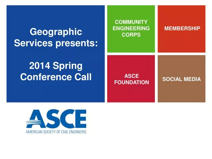 geographic services presents 2014 spring conference call