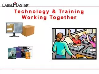 Technology &amp; Training Working Together