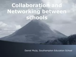 Collaboration and Networking between schools