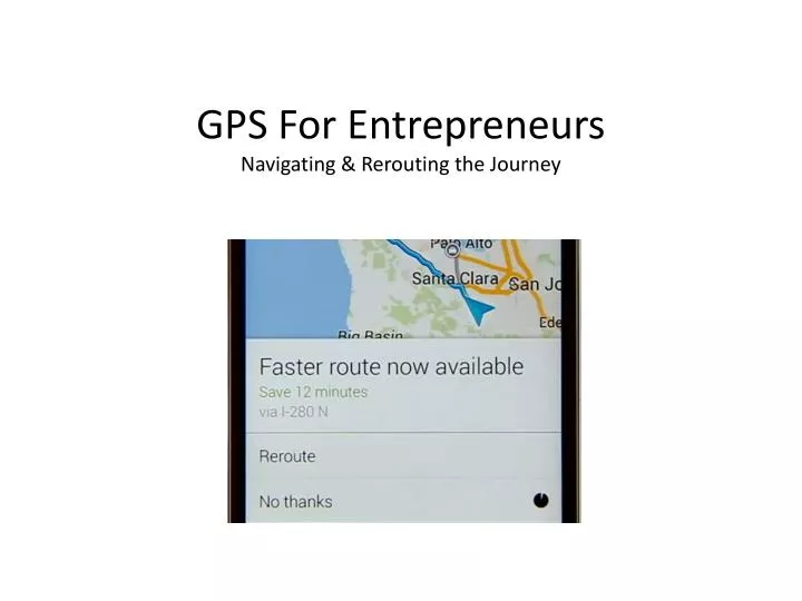 gps for entrepreneurs navigating rerouting the journey
