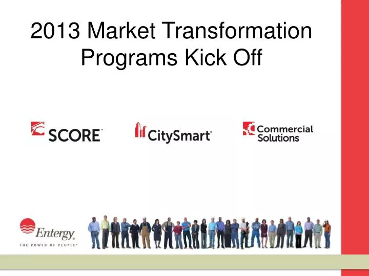 2013 market transformation programs kick off