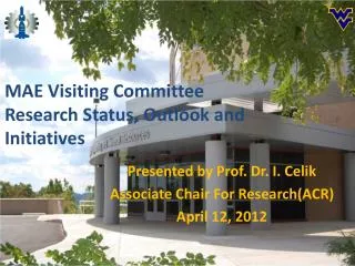 MAE Visiting Committee Research Status, Outlook and Initiatives