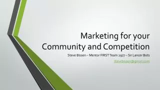 Marketing for your Community and Competition