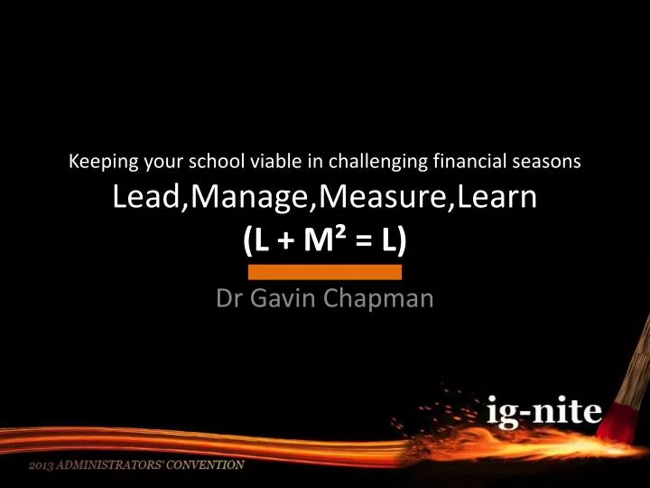 keeping your school viable in challenging financial seasons lead manage measure learn l m l