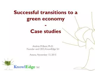 Successful transitions to a green economy - Case studies