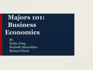 Majors 101: Business Economics
