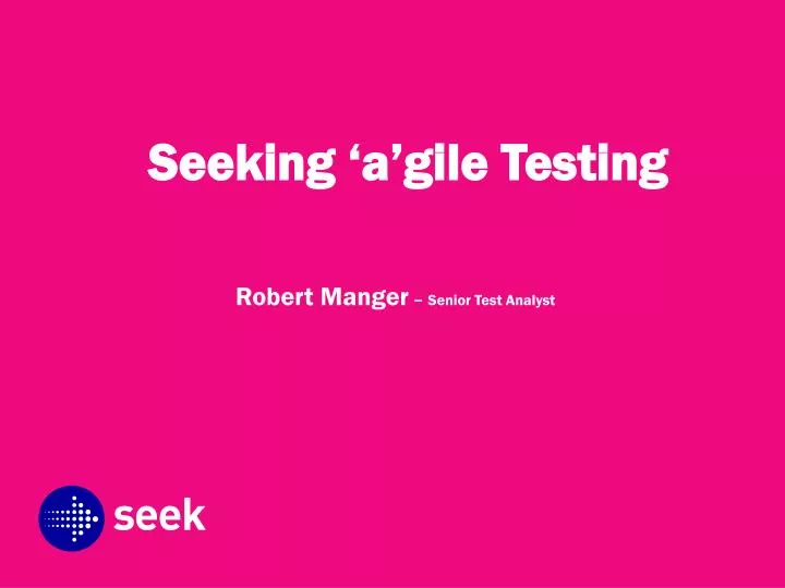 seeking a gile testing